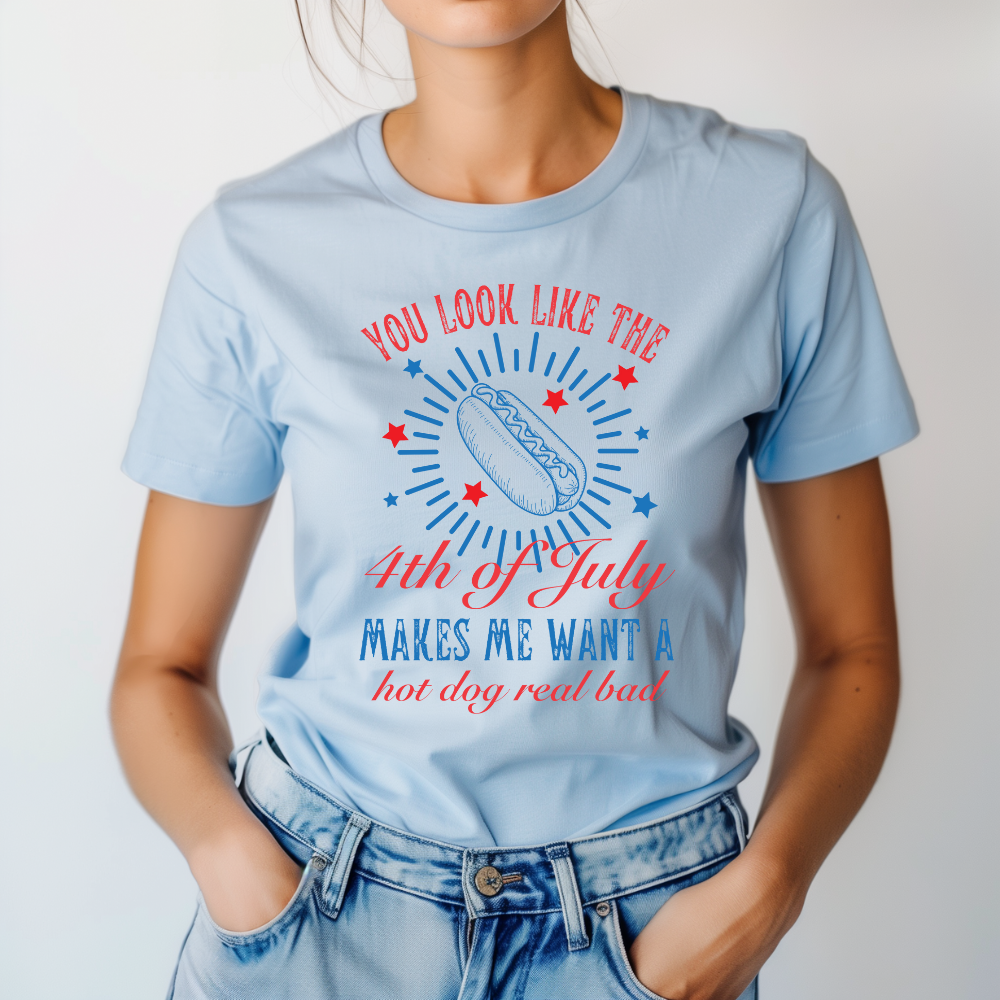 You Look Like the 4th of July T-Shirt - Unisex