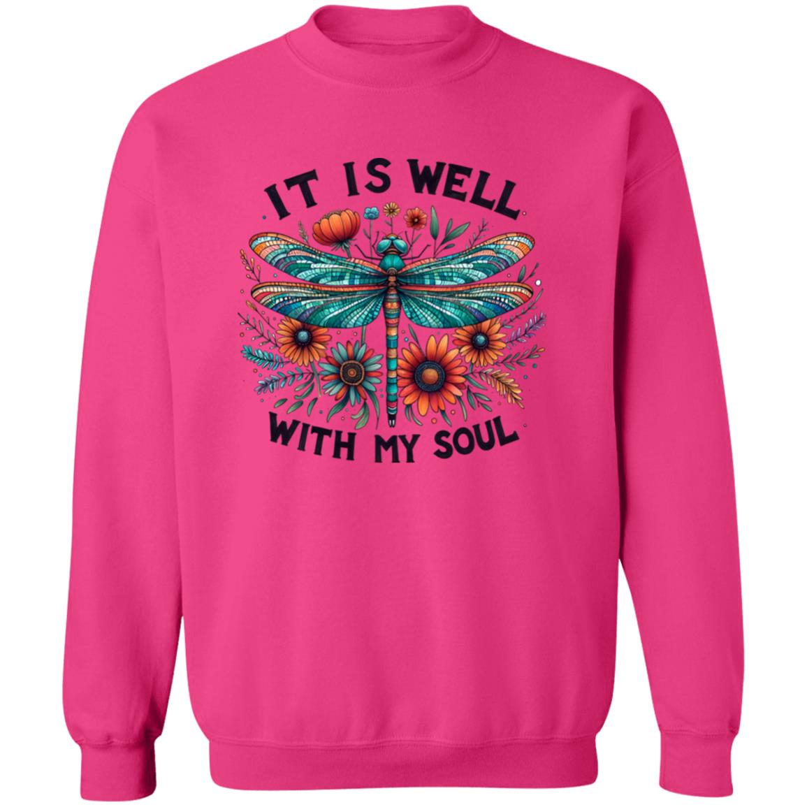 It Is Well With My Soul With Dragonfly Sweatshirt