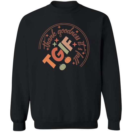 TGIF Sweatshirt