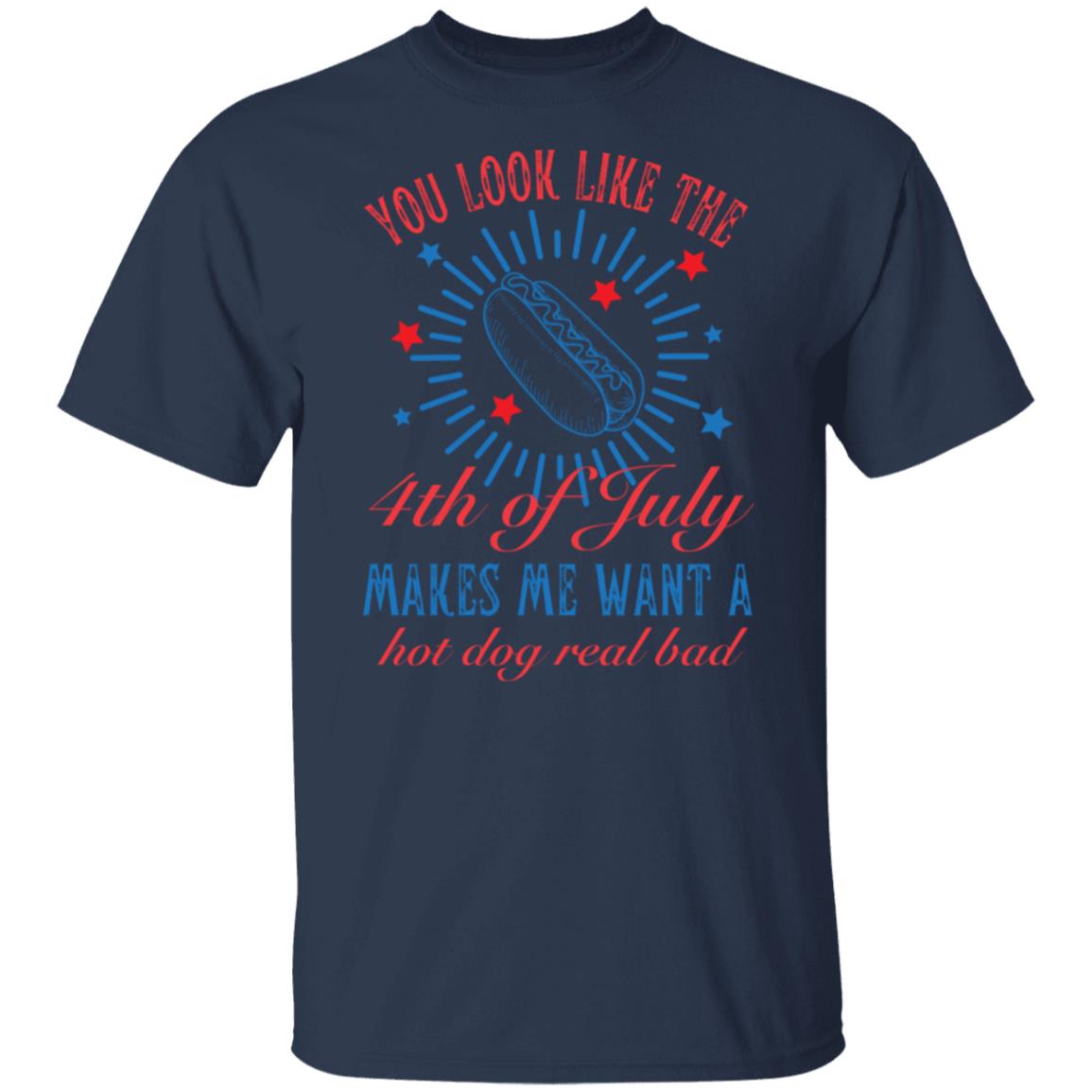 You Look Like the 4th of July T-Shirt - Unisex