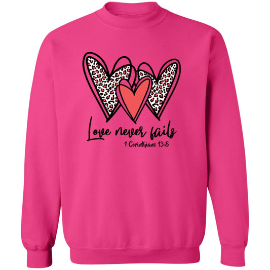 Love Never Fails Sweatshirt