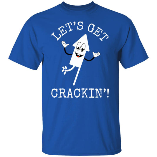Let's Get Crackin | 4th of July Shirt