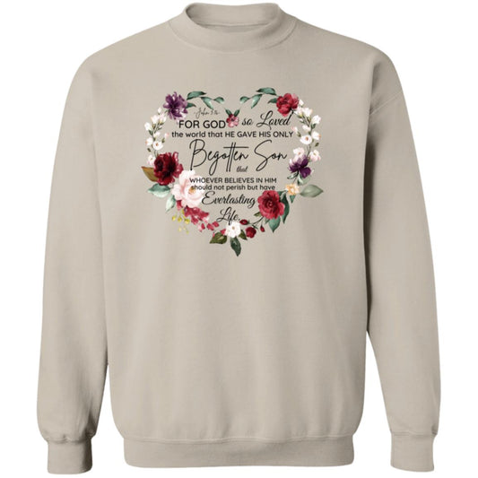 For God So Loved Sweatshirt