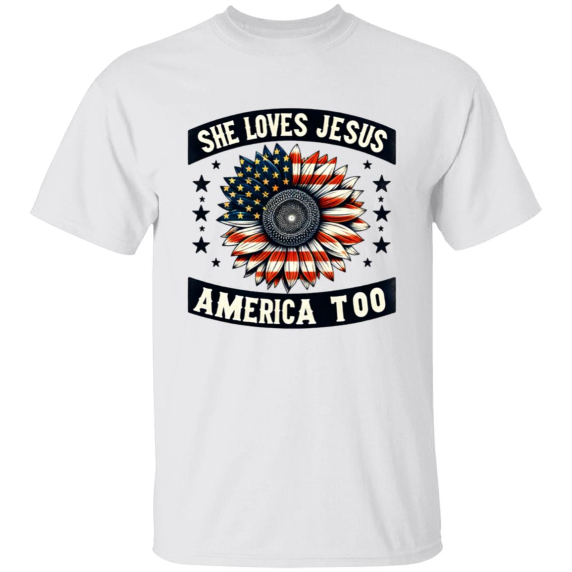 She Loves Jesus, America Too T-Shirt