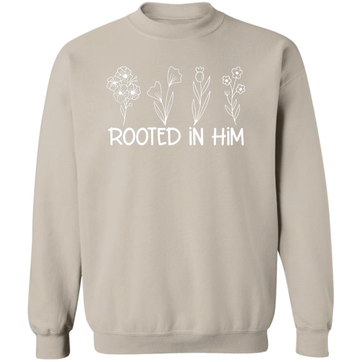 Rooted In Him Sweatshirt