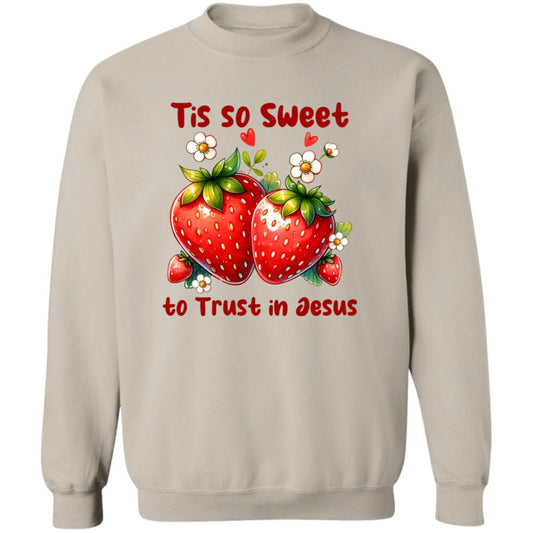 Tis so sweet to trust in Jesus with strawberry Sweatshirt