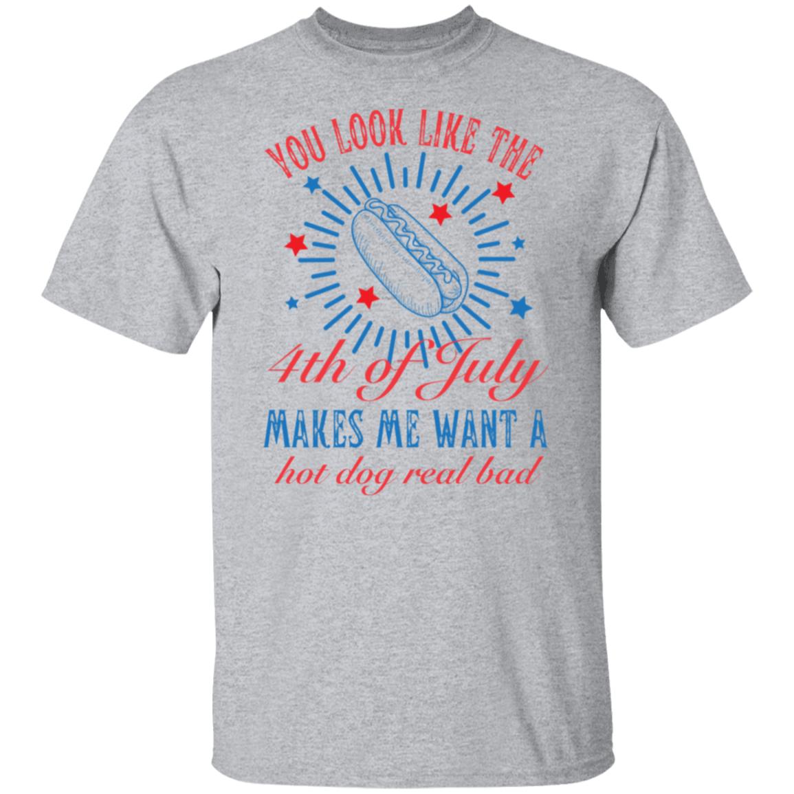 You Look Like the 4th of July T-Shirt - Unisex