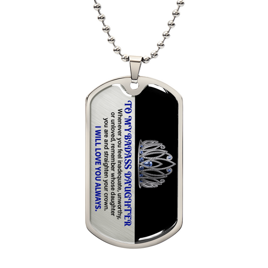 My Badass Daughter | Silver Crown | Dog Tag