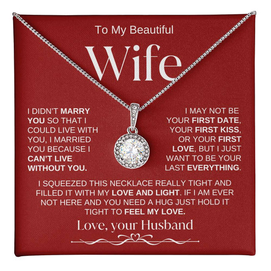 To My Beautiful Wife : Eternal Hope Necklace