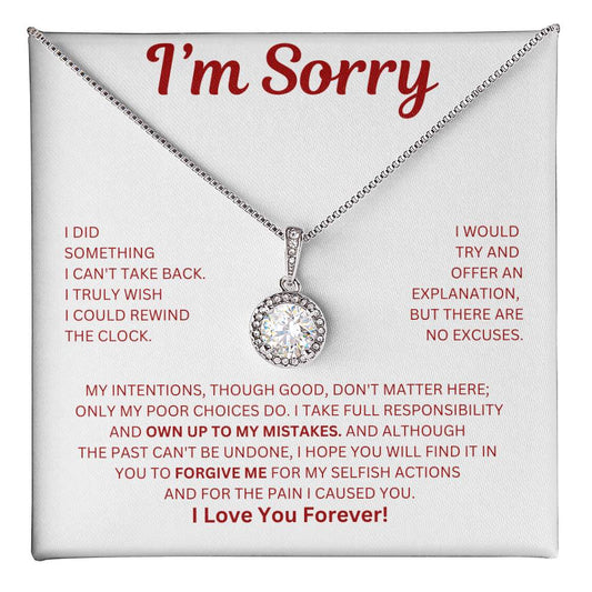 I'm Sorry : Eternal Hope Necklace