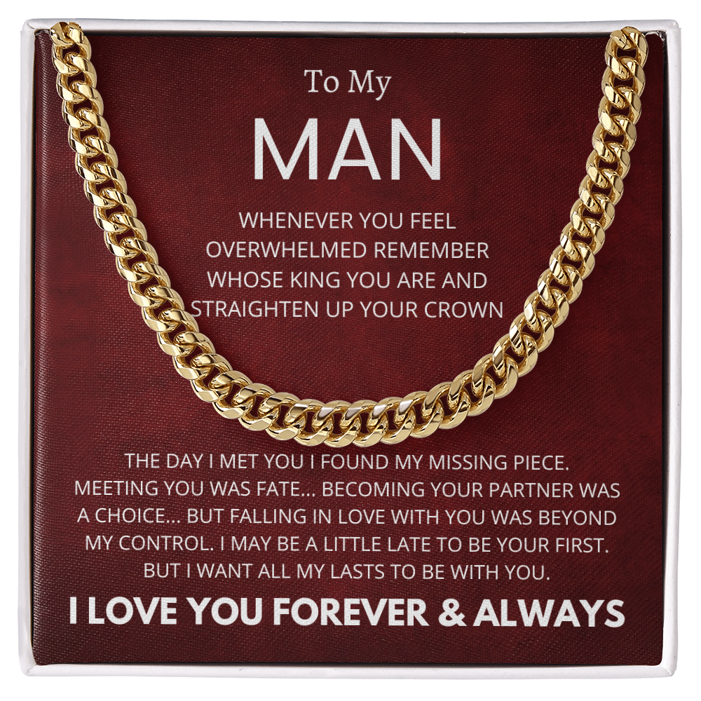 To My MAN : Missing Piece : Cuban Link Chain