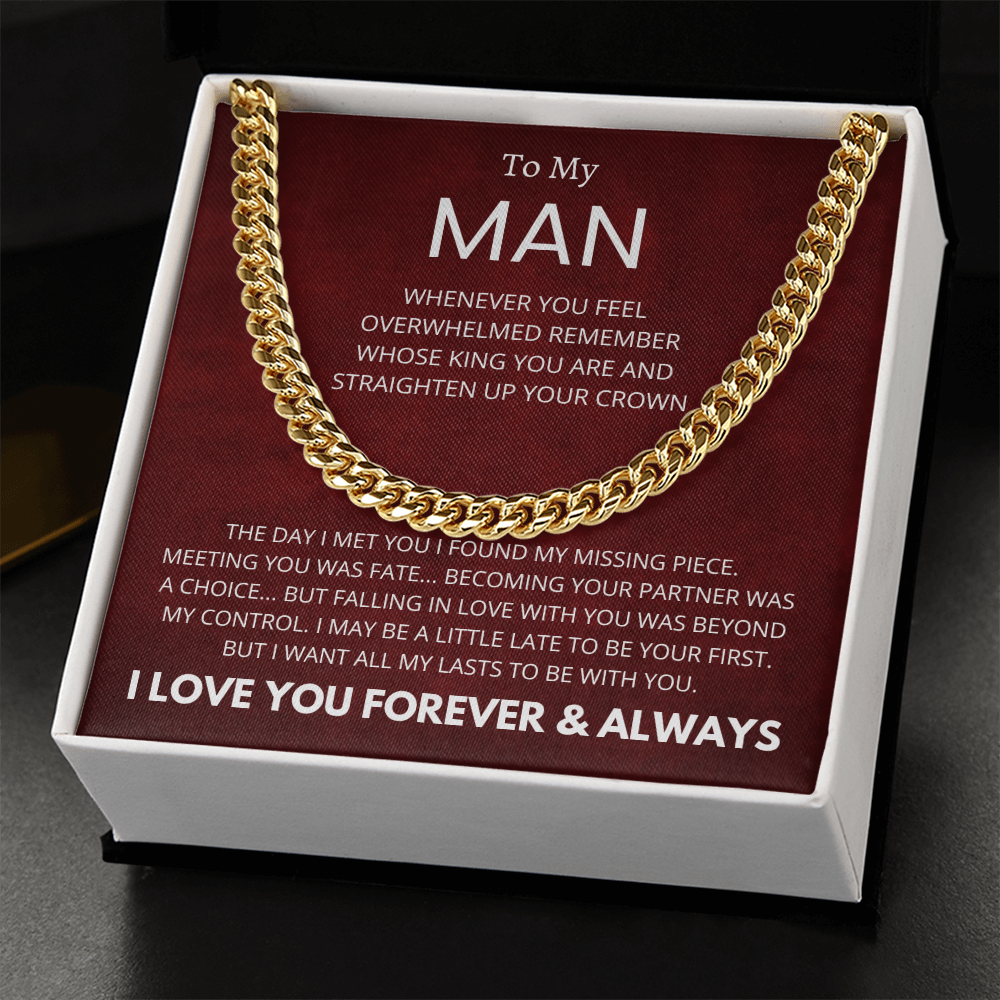 To My MAN : Missing Piece : Cuban Link Chain