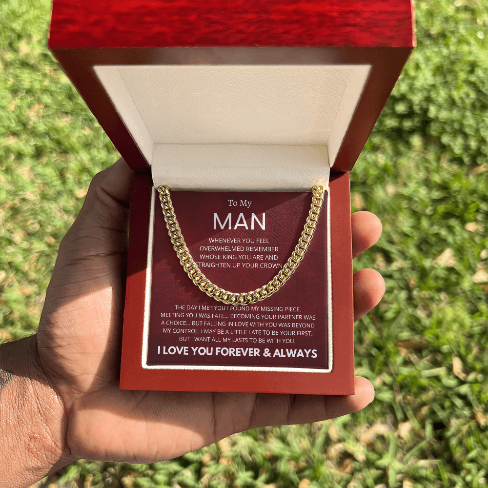 To My MAN : Missing Piece : Cuban Link Chain