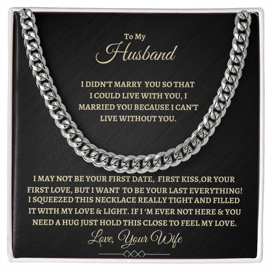 To My Husband | Cuban Link Chain | Father's Day Gift