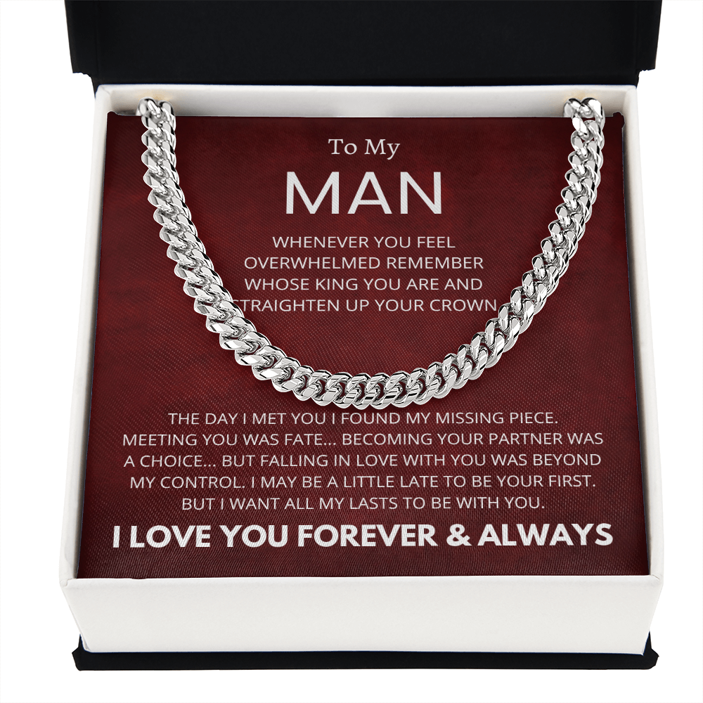 To My MAN : Missing Piece : Cuban Link Chain