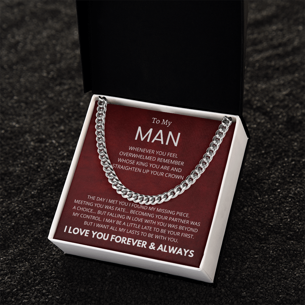 To My MAN : Missing Piece : Cuban Link Chain