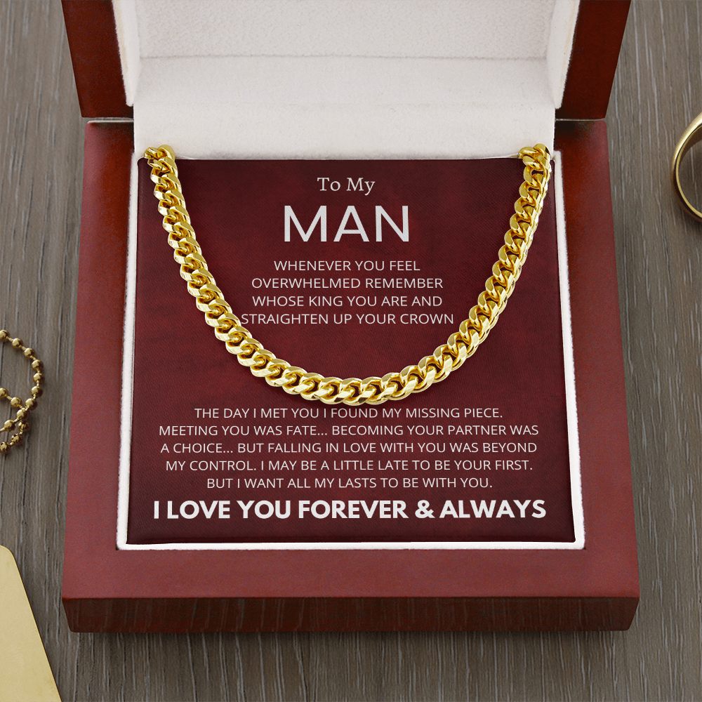 To My MAN : Missing Piece : Cuban Link Chain