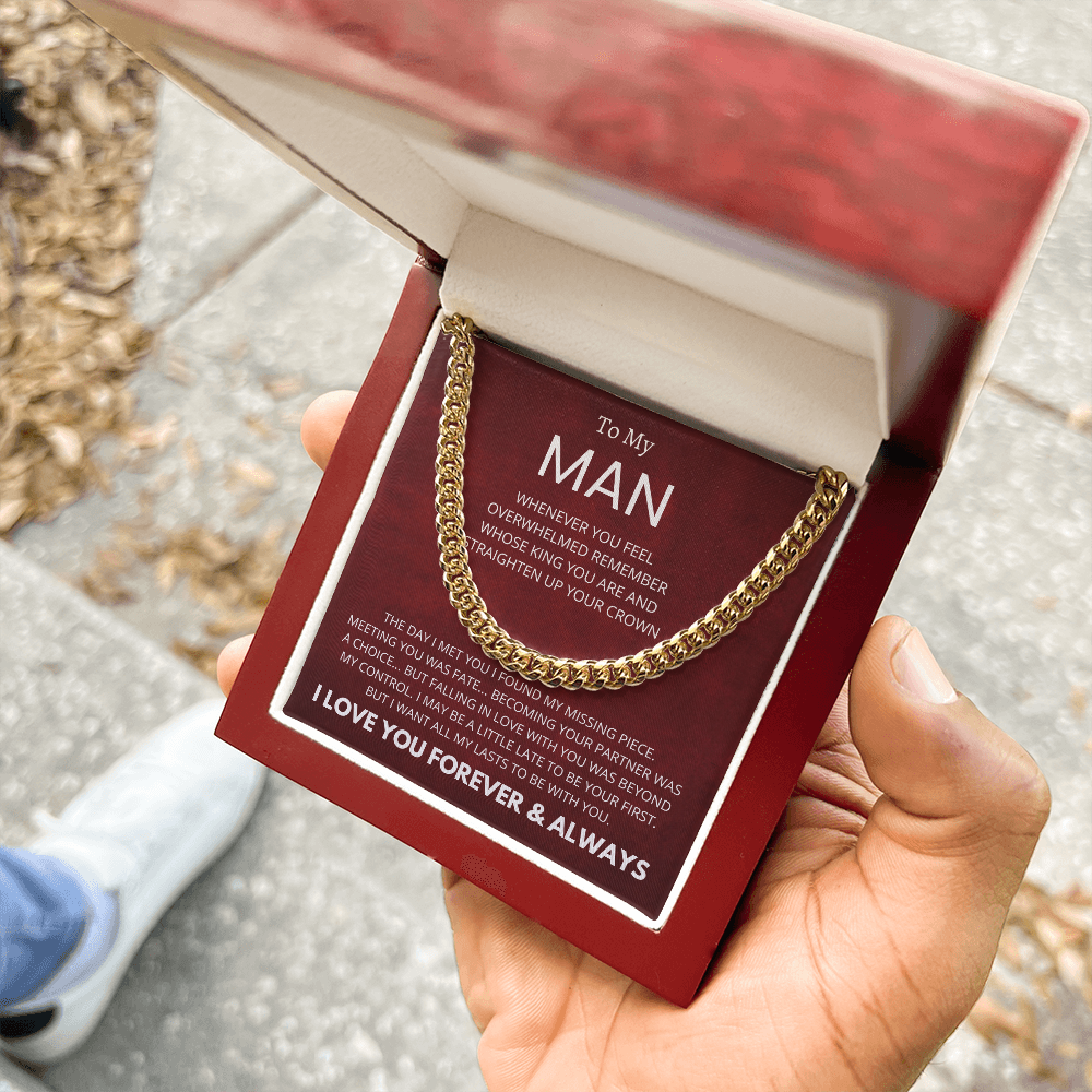 To My MAN : Missing Piece : Cuban Link Chain