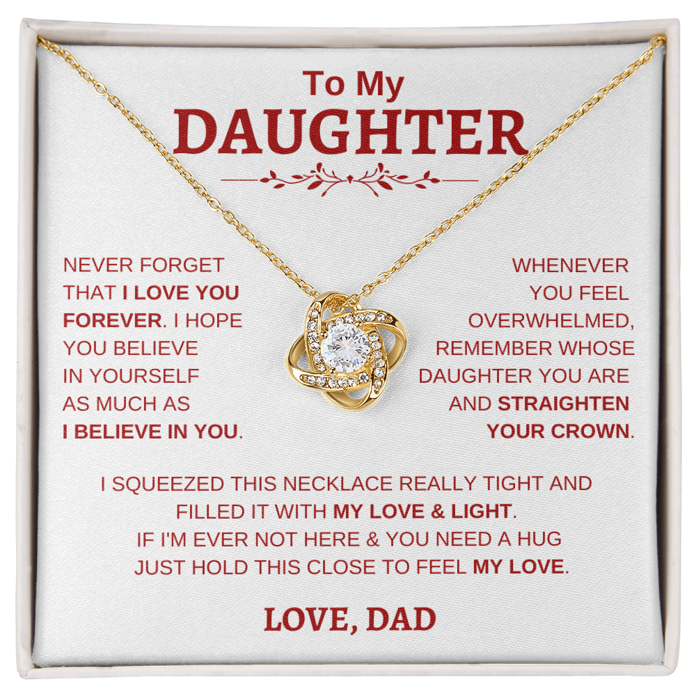 To My Daughter W&R From Dad : Love Knot Necklace