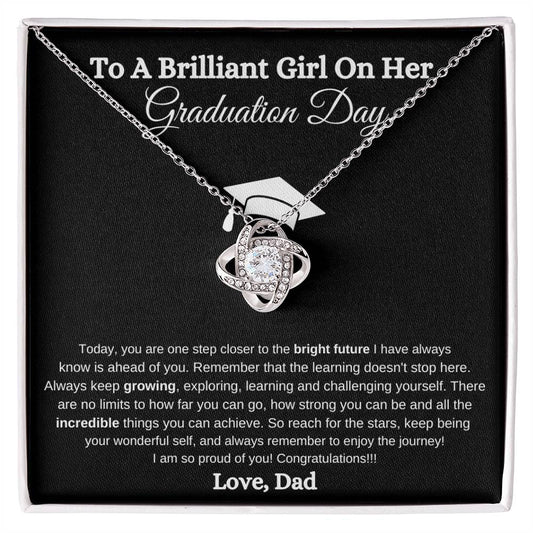 To My Daughter | Graduation Day | Love, Dad | Love Knot Necklace | BW