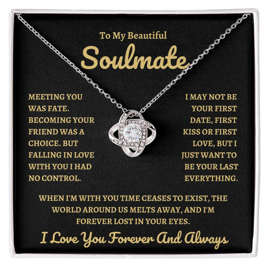 To My Soulmate | Time Ceases to Exist | Love Knot Necklace - BG