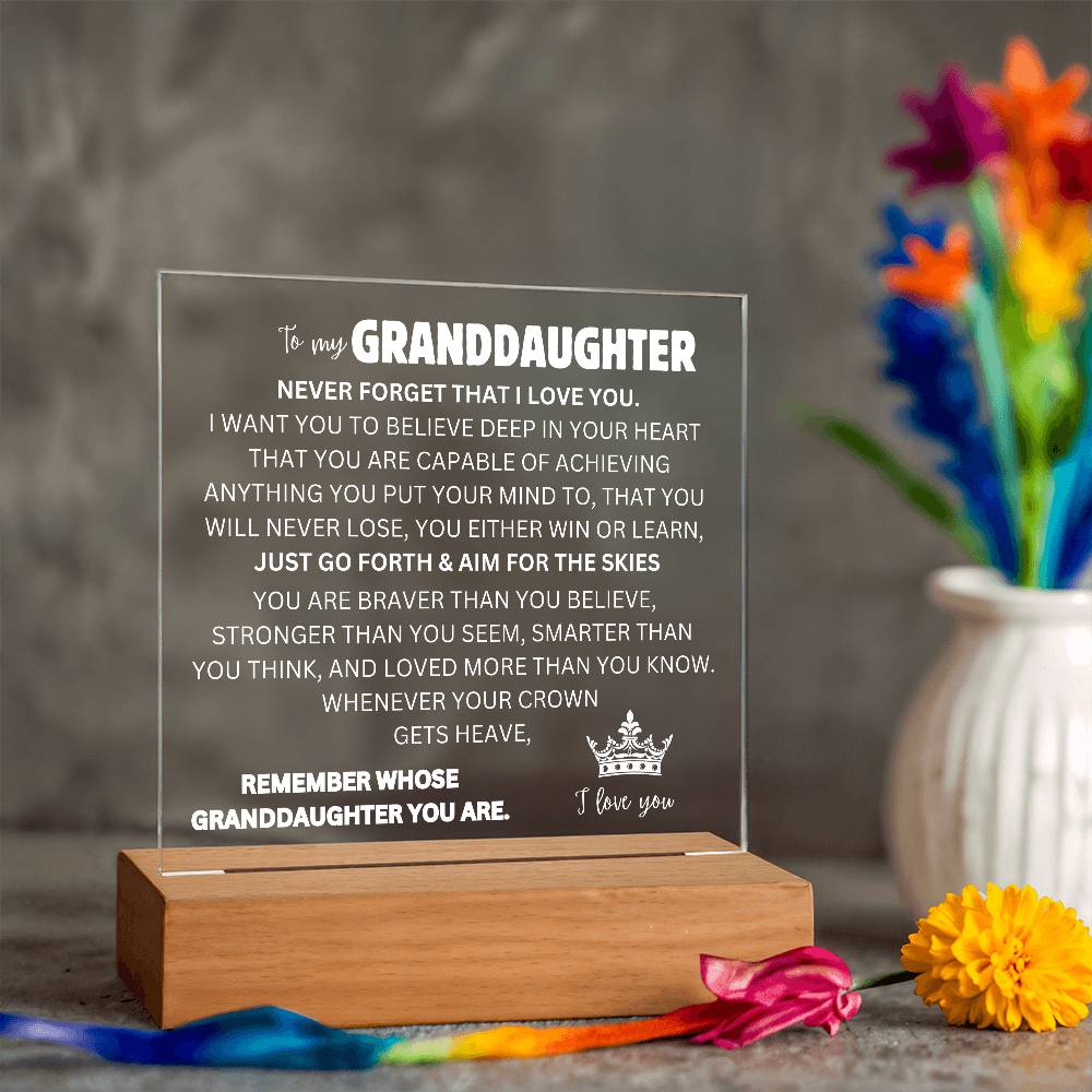 To My Granddaughter | Never Forget | Acrylic Square Plaque