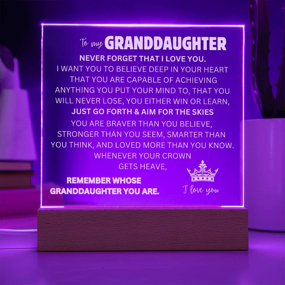 To My Granddaughter | Never Forget | Acrylic Square Plaque