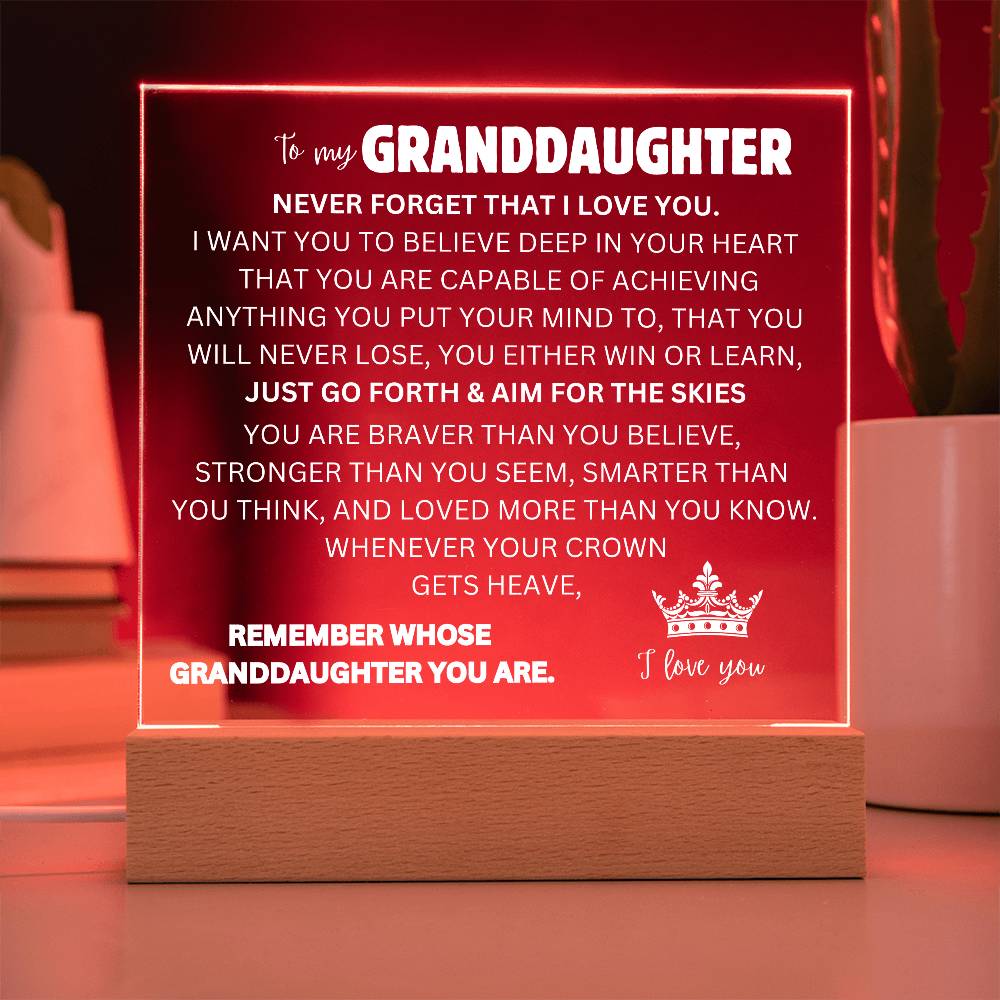 To My Granddaughter | Never Forget | Acrylic Square Plaque