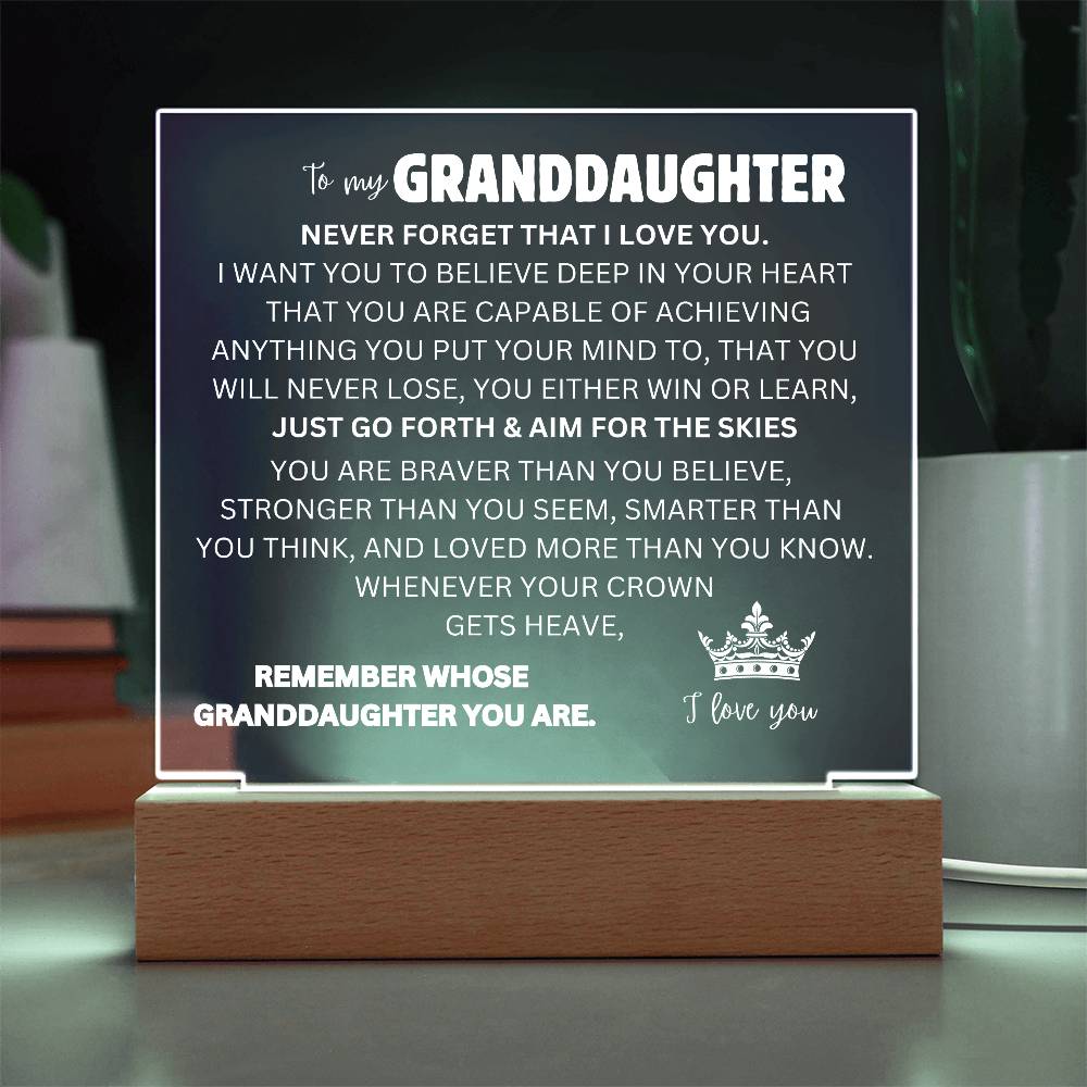 To My Granddaughter | Never Forget | Acrylic Square Plaque