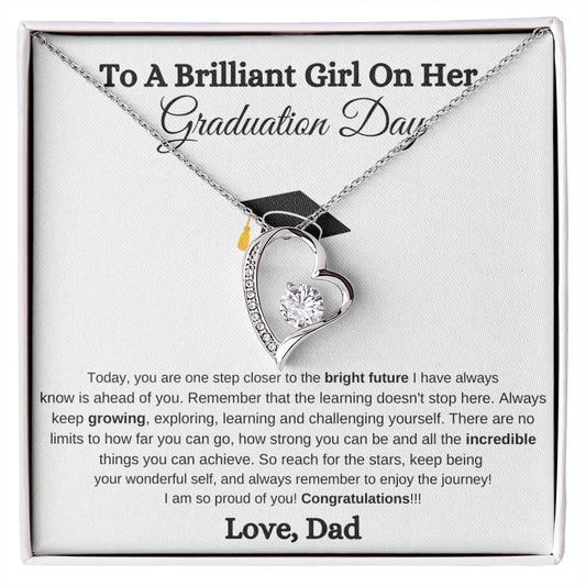 To My Daughter | Graduation Day | Love , Dad | Forever Love Necklace | WB