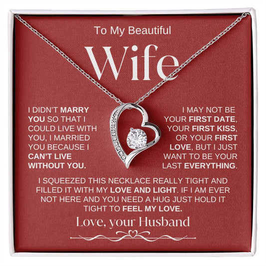 To My Beautiful Wife : Forever Love