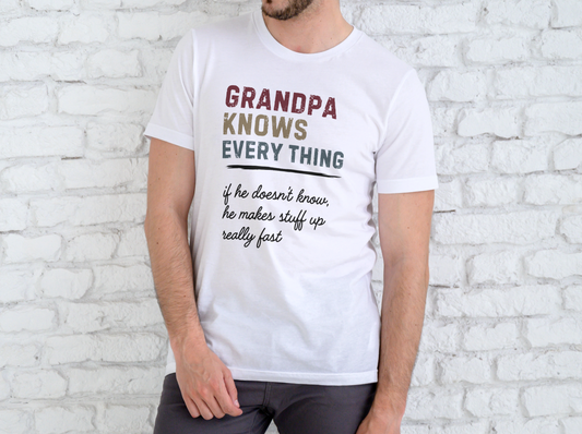 GRANDPA KNOWS EVERYTHING T-Shirt